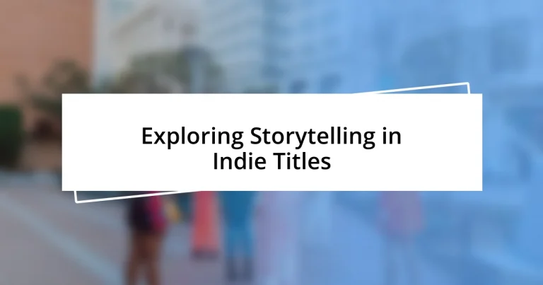 Exploring Storytelling in Indie Titles