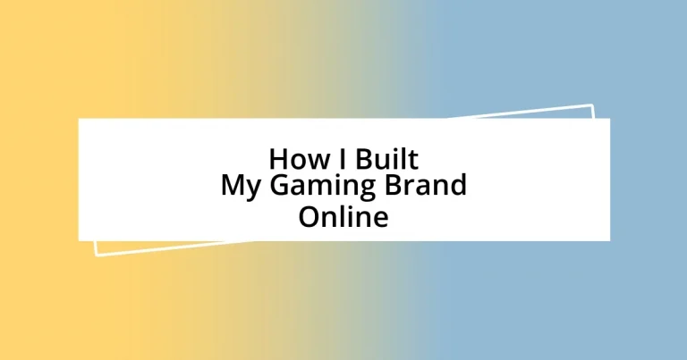 How I Built My Gaming Brand Online