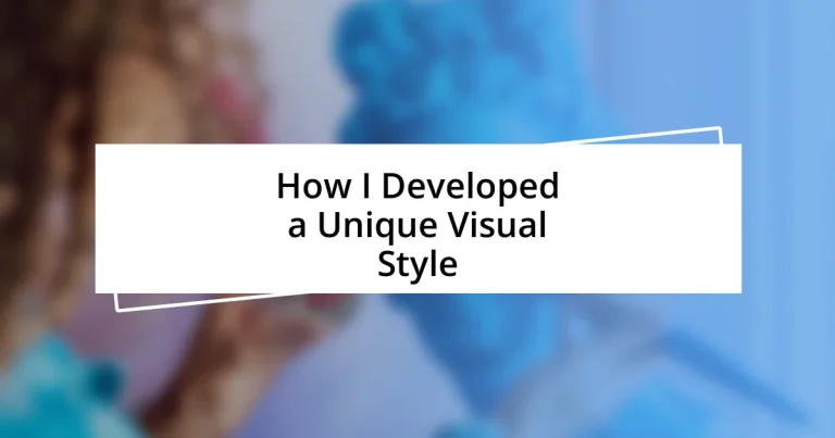 How I Developed a Unique Visual Style