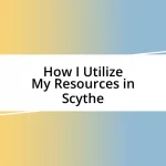 How I Utilize My Resources in Scythe