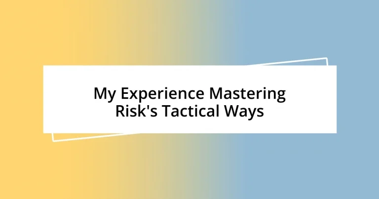 My Experience Mastering Risk’s Tactical Ways