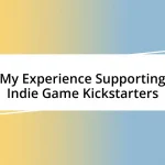 My Experience Supporting Indie Game Kickstarters