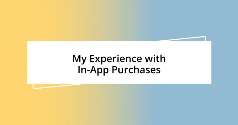 My Experience with In-App Purchases