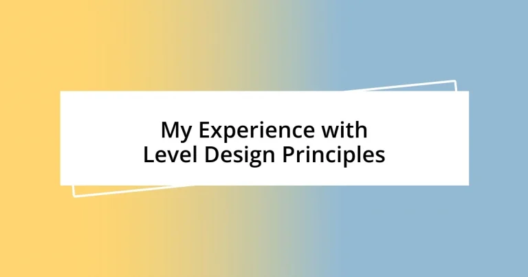 My Experience with Level Design Principles