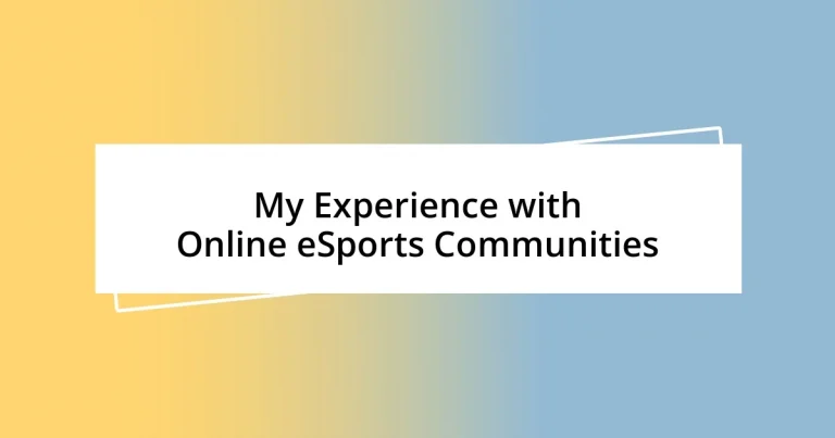 My Experience with Online eSports Communities