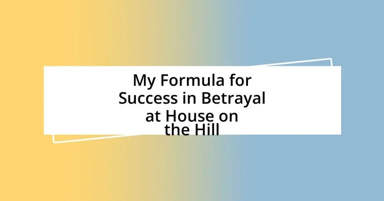 My Formula for Success in Betrayal at House on the Hill