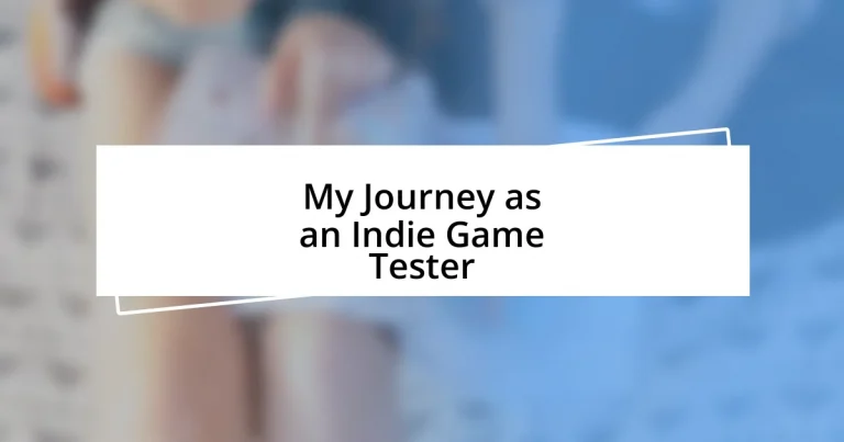 My Journey as an Indie Game Tester