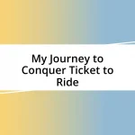 My Journey to Conquer Ticket to Ride