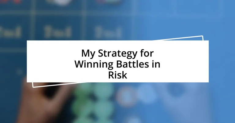 My Strategy for Winning Battles in Risk