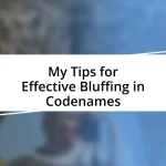 My Tips for Effective Bluffing in Codenames