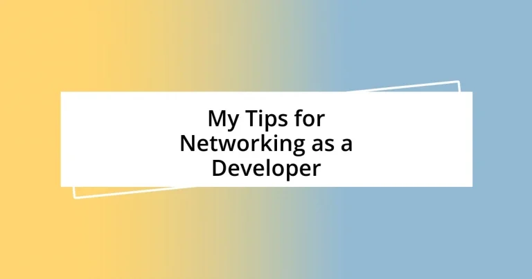 My Tips for Networking as a Developer