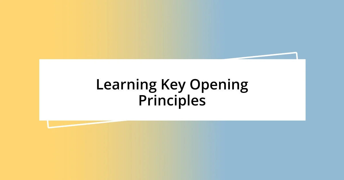 Learning Key Opening Principles