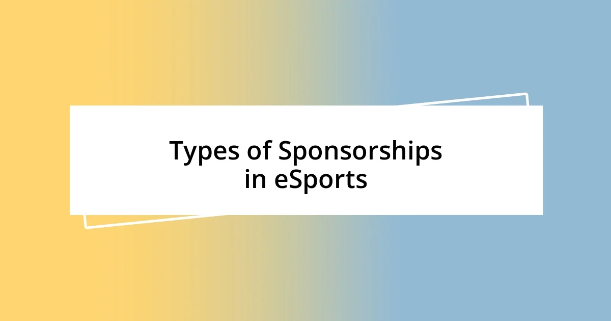 Types of Sponsorships in eSports