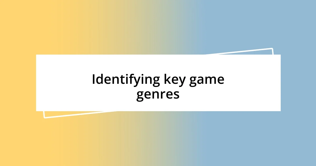 Identifying key game genres